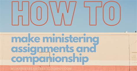 How to Create a Ministering Companionship .